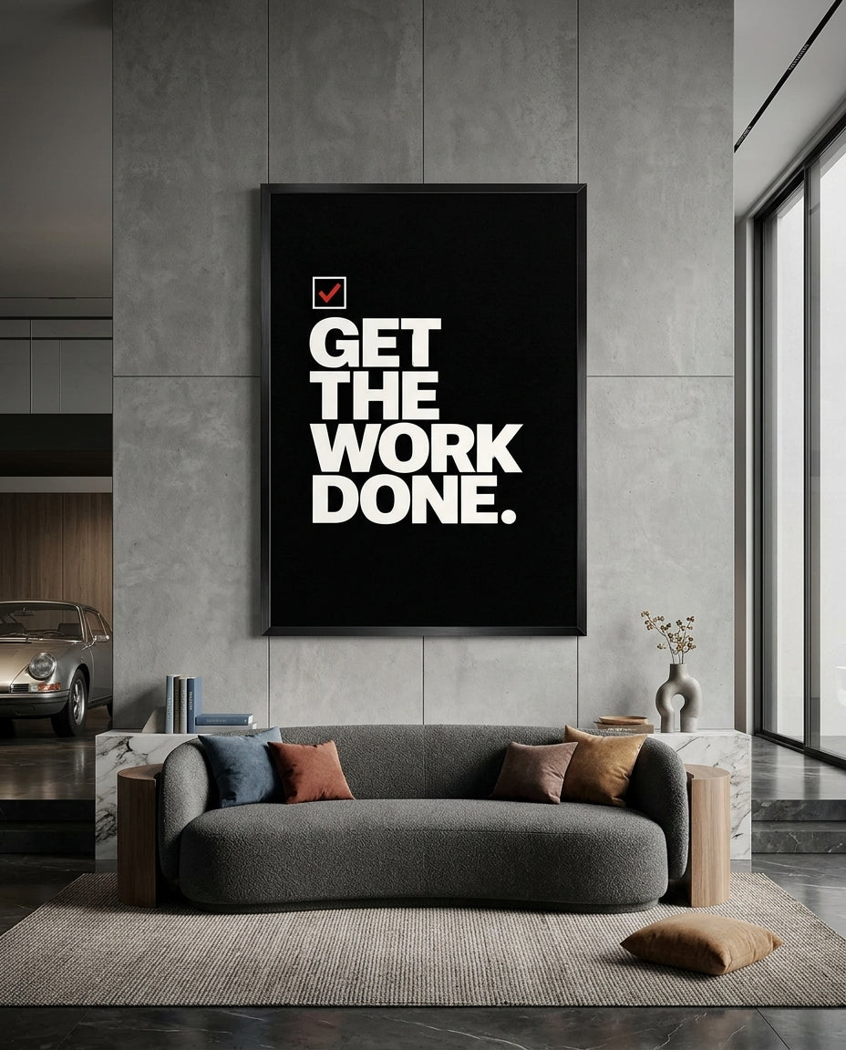 Get The Work Done Motivational Typography Poster — mockup 5