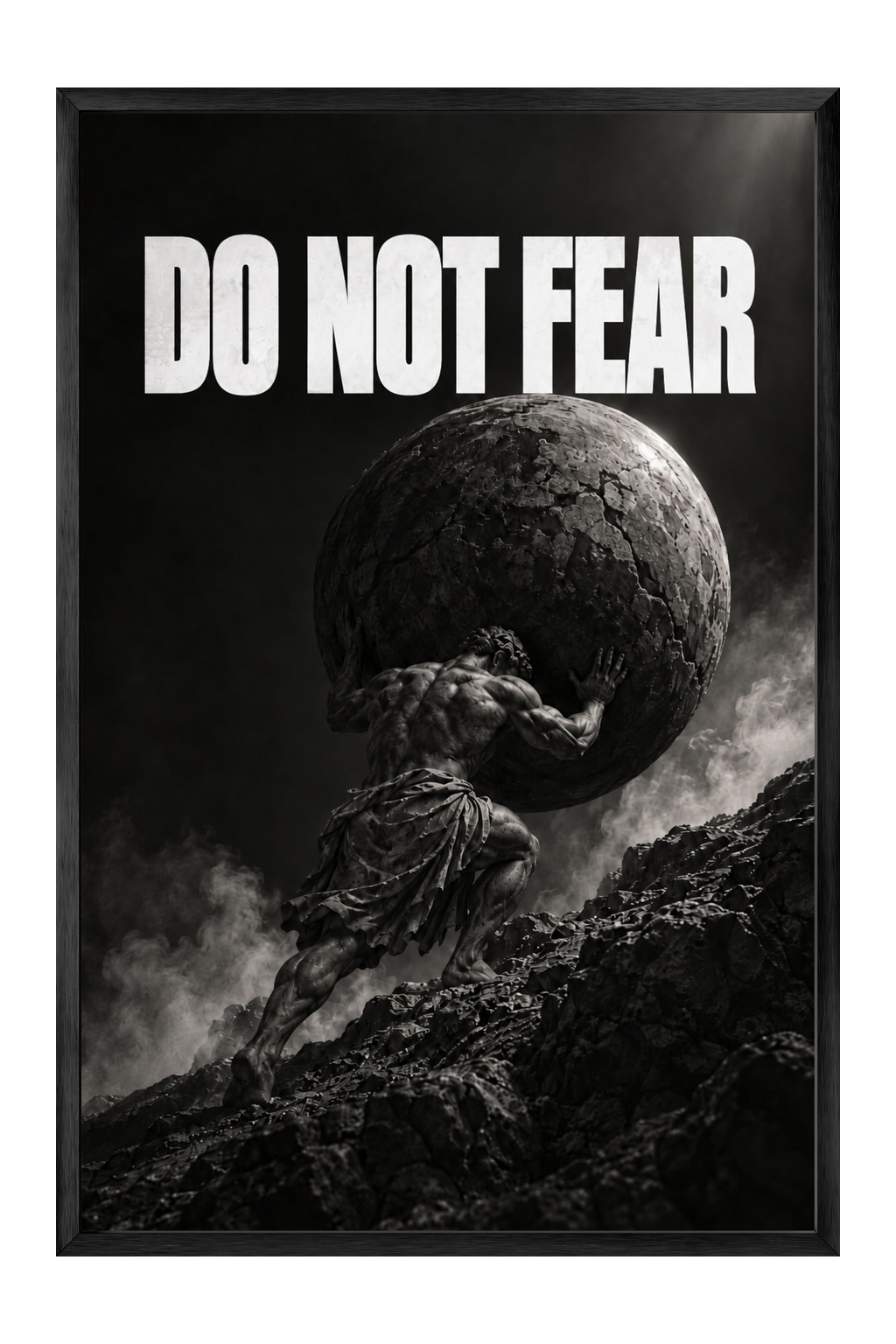 Do Not Fear Atlas Pushing the Boulder — framed canvas